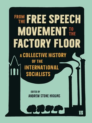 cover image of From the Free Speech Movement to the Factory Floor